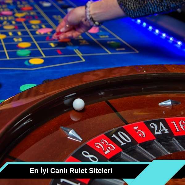 En iyi Canlı Rulet Siteleri