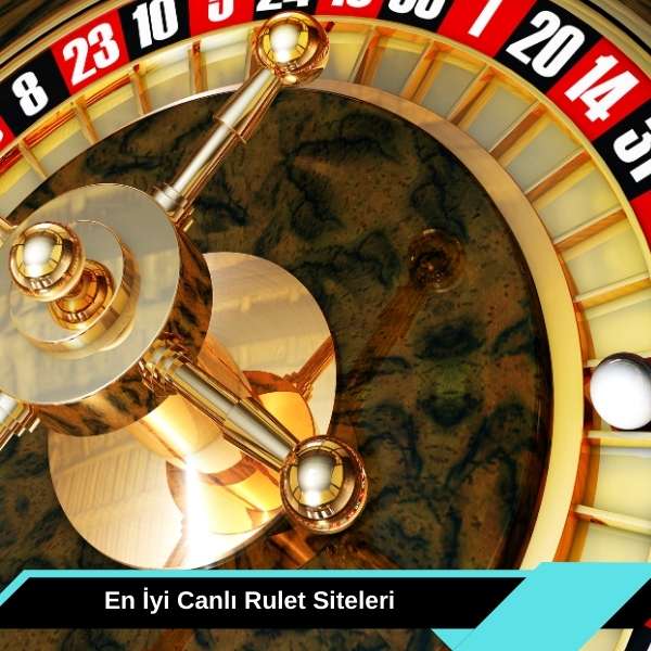 En iyi Canlı Rulet Siteleri