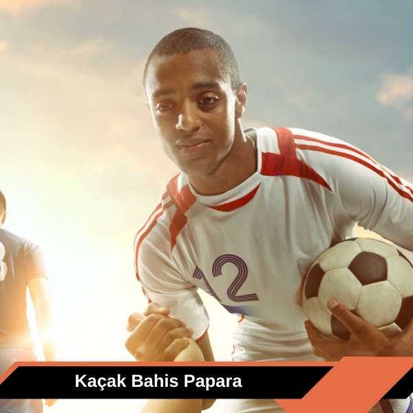 Kaçak Bahis Papara 