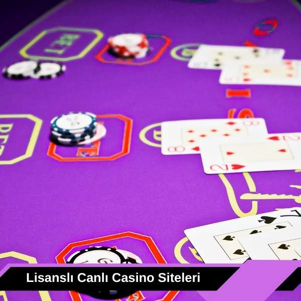 Lisanslı Canlı Casino Siteleri