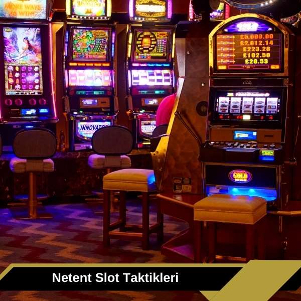 Netent Slot Taktikleri
