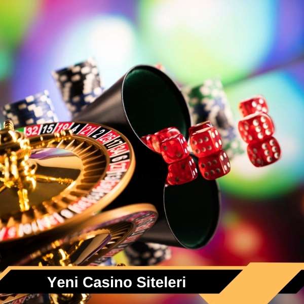 Yeni Casino Siteleri 